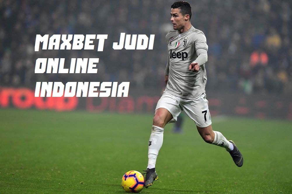 Maxbet Judi Online Indonesia